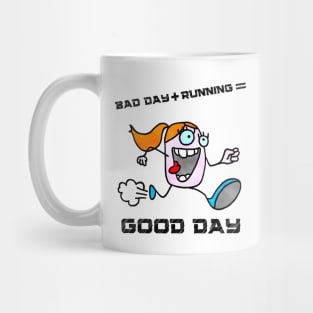 Bad Day Plus Running Equals A Good Day Mug